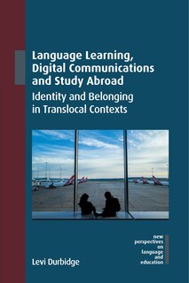 Couverture_Language Learning, Digital Communications and Study Abroad