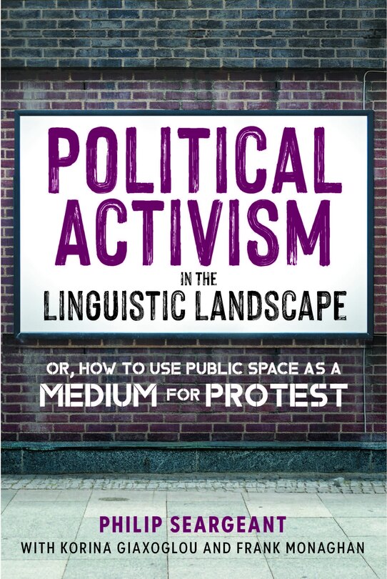 Front cover_Political Activism in the Linguistic Landscape