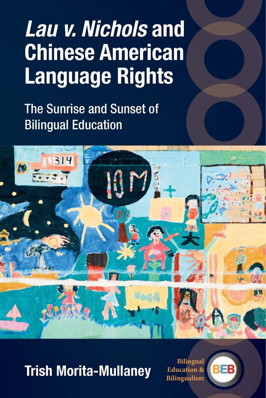 Front cover_Lau v. Nichols and Chinese American Language Rights