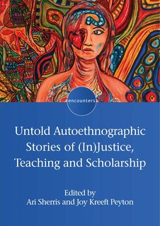 Couverture_Untold Autoethnographic Stories of (In)Justice, Teaching and Scholarship