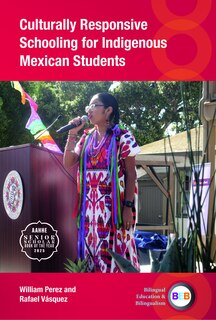 Front cover_Culturally Responsive Schooling for Indigenous Mexican Students