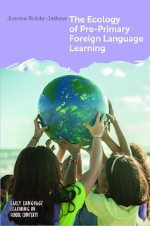 Couverture_The Ecology of Pre-Primary Foreign Language Learning