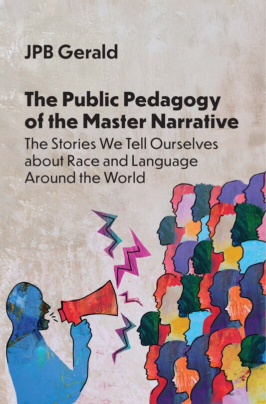 Front cover_The Public Pedagogy of the Master Narrative