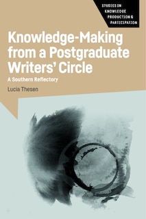 Couverture_Knowledge-Making from a Postgraduate Writers' Circle