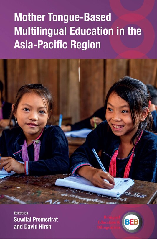 Front cover_Mother Tongue-Based Multilingual Education in the Asia-Pacific Region