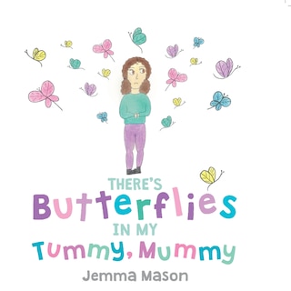 Couverture_There's Butterflies in My Tummy, Mummy