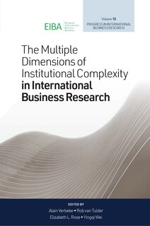 Front cover_The Multiple Dimensions of Institutional Complexity in International Business Research