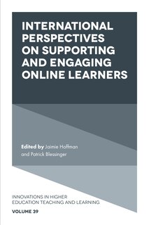 Front cover_International Perspectives on Supporting and Engaging Online Learners