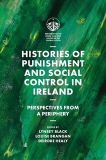 Front cover_Histories of Punishment and Social Control in Ireland