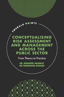 Front cover_Conceptualising Risk Assessment and Management across the Public Sector