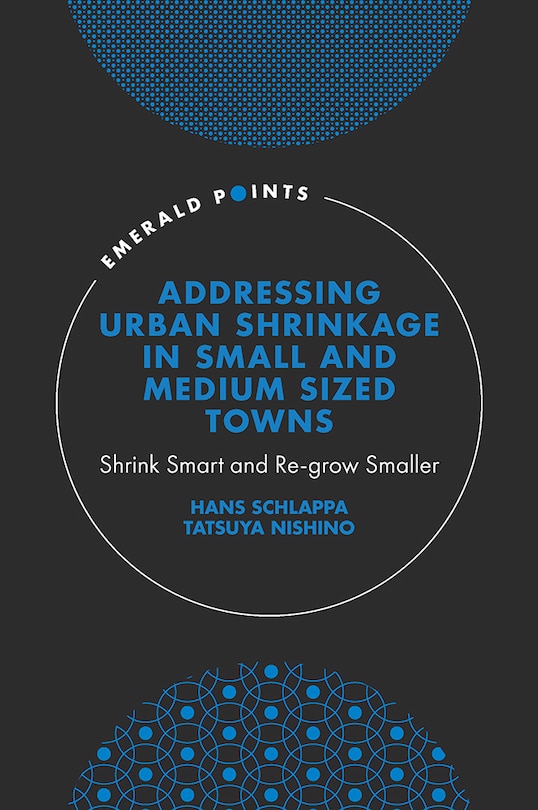 Front cover_Addressing Urban Shrinkage in Small and Medium Sized Towns