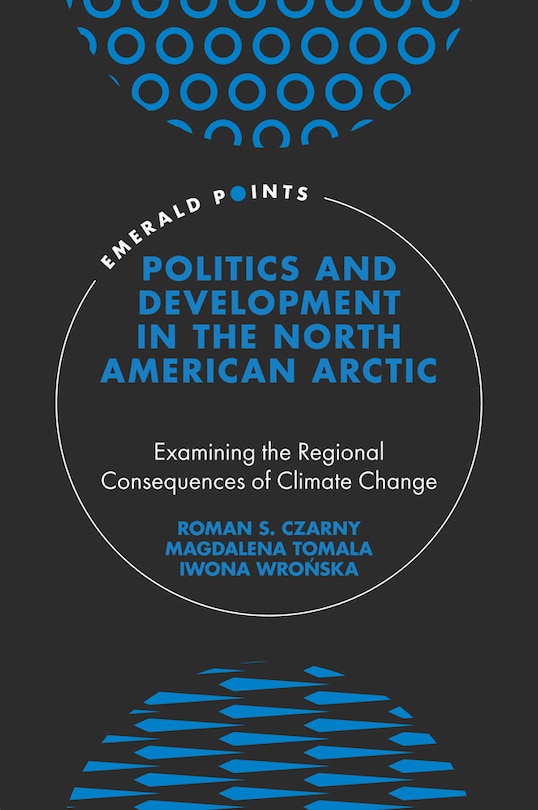 Front cover_Politics and Development in the North American Arctic