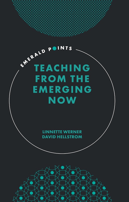 Front cover_Teaching from the Emerging Now