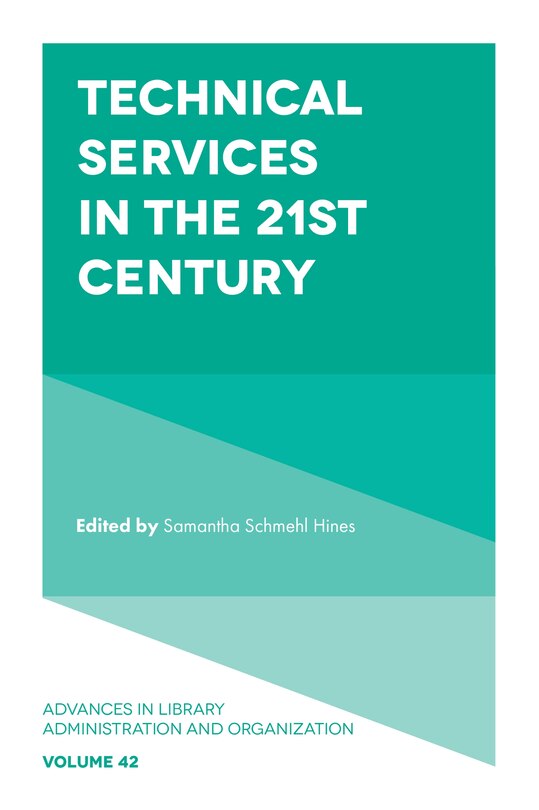 Front cover_Technical Services in the 21st Century