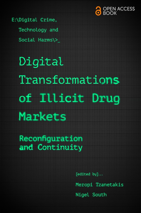 Front cover_Digital Transformations of Illicit Drug Markets