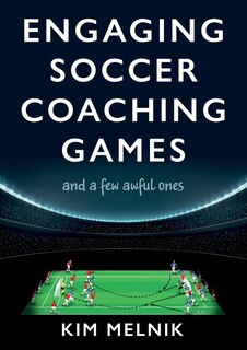 Couverture_Engaging Soccer Coaching Games