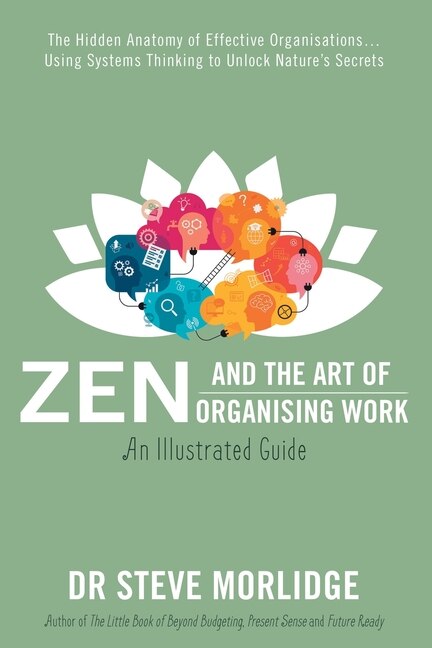 Front cover_Zen and the Art of Organising Work