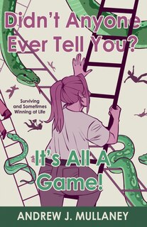 Couverture_Didn't Anyone Ever Tell You? It's All A Game!