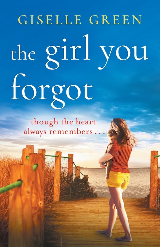 Front cover_The Girl You Forgot