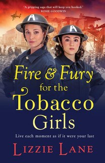 Front cover_Fire and Fury for the Tobacco Girls