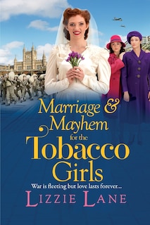 Couverture_Marriage and Mayhem for the Tobacco Girls