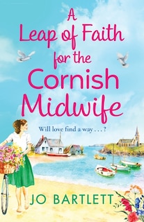 Front cover_A Leap of Faith For The Cornish Midwife