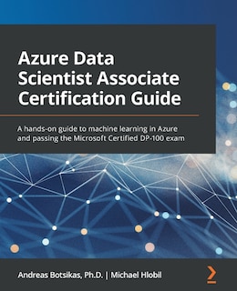 Front cover_Azure Data Scientist Associate Certification Guide