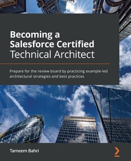 Front cover_Becoming a Salesforce Certified Technical Architect