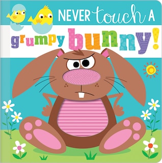Front cover_NEVER TOUCH A GRUMPY BUNNY