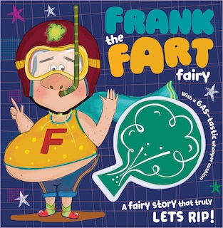 Frank the Fart Fairy