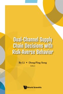 Front cover_Dual-channel Supply Chain Decisions With Risk-averse Behavior