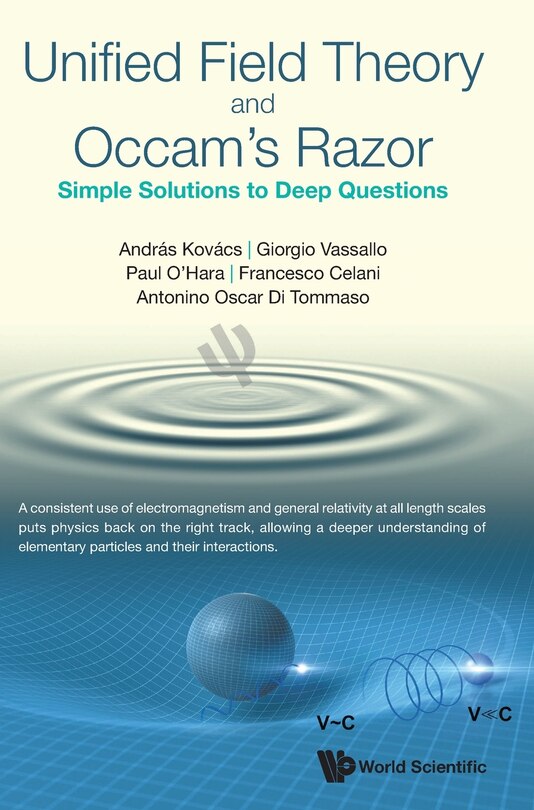 Front cover_Unified Field Theory And Occam's Razor