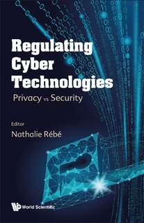 Front cover_Regulating Cyber Technologies