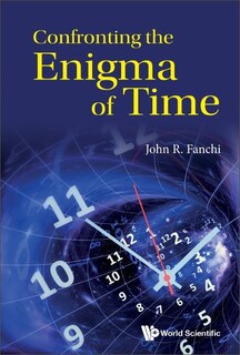 Couverture_Confronting The Enigma Of Time