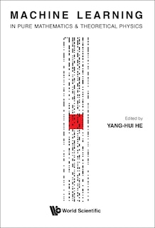 Front cover_Machine Learning In Pure Mathematics And Theoretical Physics