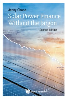 Front cover_Solar Power Finance Without The Jargon ()