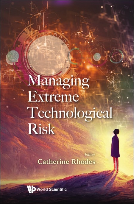 Front cover_Managing Extreme Technological Risk