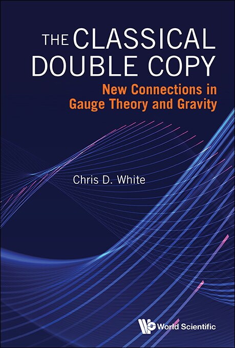 Front cover_Classical Double Copy, The