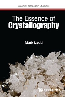 Couverture_Essence Of Crystallography, The