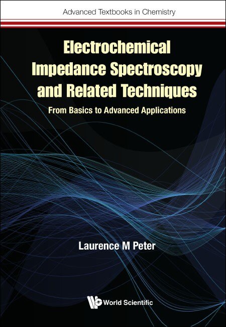Front cover_Electrochemical Impedance Spectroscopy And Related Techniques