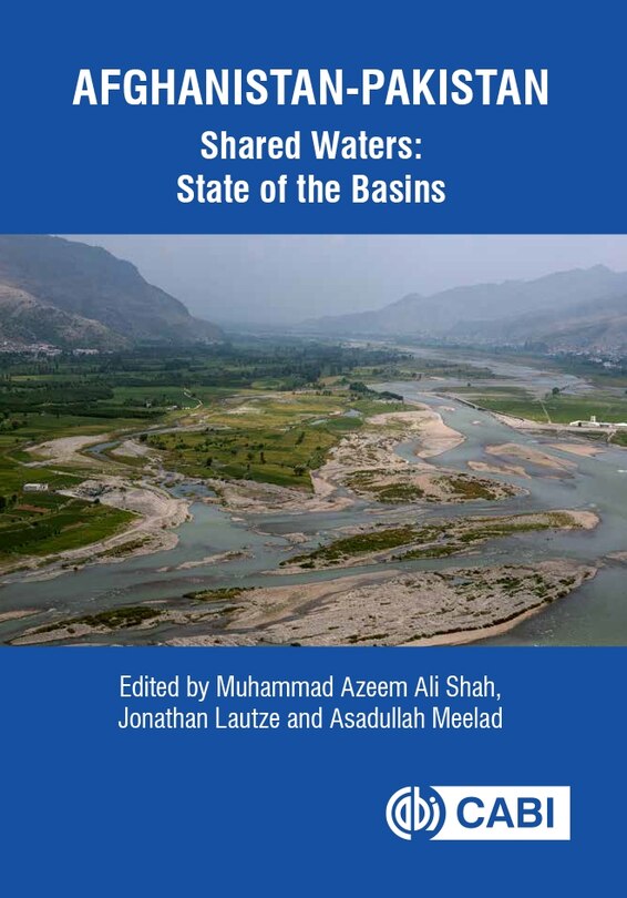 Front cover_Afghanistan-Pakistan Shared Waters: State of the Basins