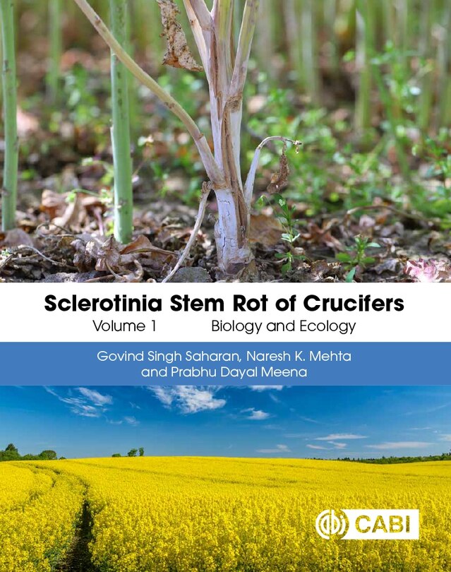Front cover_Sclerotinia Stem Rot of Crucifers, Volume 1
