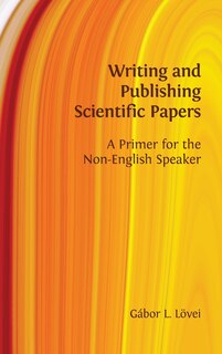 Front cover_Writing And Publishing Scientific Papers