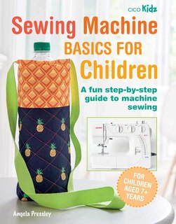 Couverture_Sewing Machine Basics For Children