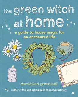Front cover_The Green Witch At Home