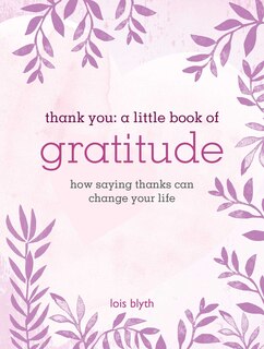 Front cover_Thank You: A Little Book Of Gratitude