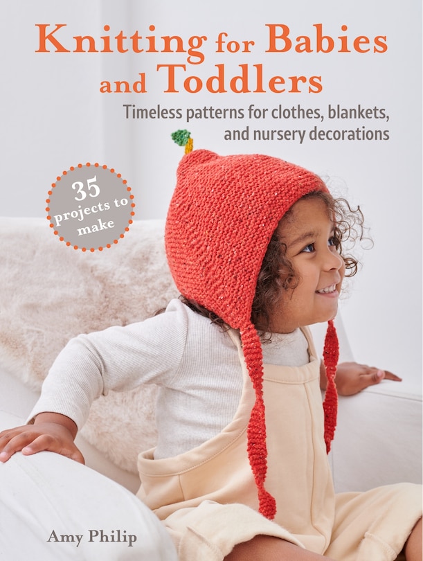 Front cover_Knitting for Babies and Toddlers: 35 projects to make