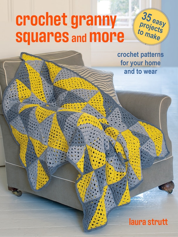 Couverture_Crochet Granny Squares and More: 35 easy projects to make