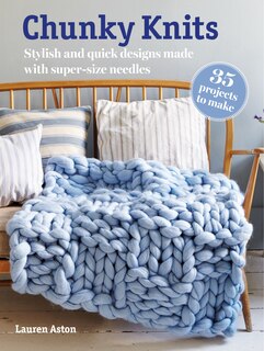 Couverture_Chunky Knits: 35 projects to make