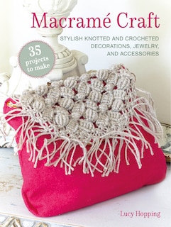 Front cover_Macramé Craft: 35 projects to make